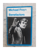 Benefactors de  Michael Frayn