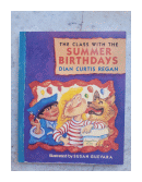 The class with the summer birthdays de  Dian Curtis Regan