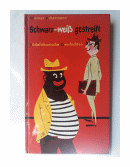 Schwarz-wei gestreift - Sdafrikanische Geschichten de  Werner Ackermann