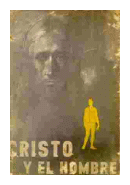 Cristo y el hombre de  A. Aimonietto - I. Gastaldi - y otros