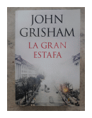 La gran estafa de  John Grisham