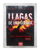 Malvinas llagas de una guerra de  Omar Edgardo Parada