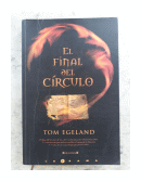 El final del circulo de  Tom Egeland