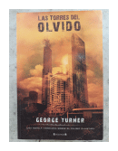 Las torres del olvido de  George Turner