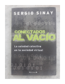 Conectados al vacío de  Sergio Sinay