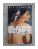 Ana y el Virrey de  Silvia Miguens