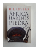 África harenes de piedra de  H. Lanvers