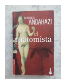 El anatomista de  Federico Andahazi