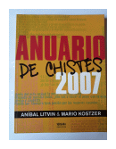 Anuario de chistes 2007 de  Anibal Litvin - Mario Kostzer