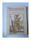 Psicomusica - En el Arte, la Pedagogia y lo Terapeutico de  Alejandro Reisin