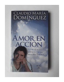Amor en accion de  Claudio Mara Domnguez