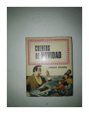 Cuentos de navidad de  Charles Dickens (Carlos Dickens)