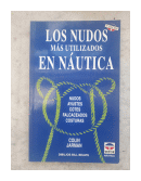 Los nudos mas utilizados en nautica de  Colin Jarman