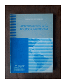 Aproximacion a la politica ambiental de  Fernando de Estrada (Compilador)