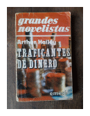 Traficantes de dinero de  Arthur Hailey