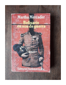 Belisario en son de guerra de  Martha Mercader