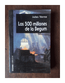 Los 500 millones de la Begum de  Jules Verne