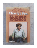 El noble enemigo de  Charles Fox