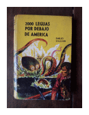 2000 leguas por debajo de América de  Emilio Salgari