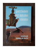 Gorriones del mismo viento de  Victoria Gil - Enrique Gil Ibarra