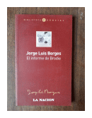 El informe de brodie de  Jorge Luis Borges