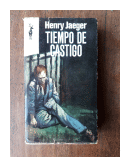 Tiempo de castigo de  Henry Jaeger