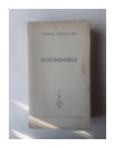 Clochemerle de  Gabriel Chevallier