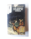 Las verdes colinas de Africa de  Ernest Hemingway