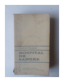 Hospital de sangre de  Frank G. Slaughter