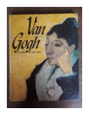 Van Gogh - La obra de una vida de  Francesc Miralles