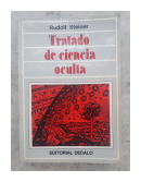 Tratado de ciencia oculta de  Rudolf Steiner