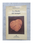 La flecha del tiempo de  Martin Amis