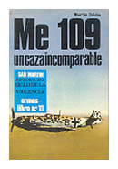 Me 109 - Un caza incomparable de  Martin Caidin