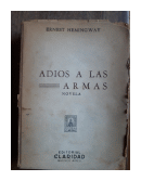 Adios a las armas de  Ernest Hemingway