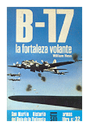 B-17 la fortaleza volante de  William Hess