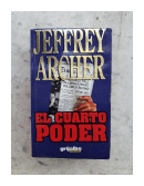 El cuarto poder de  Jeffrey Archer