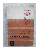 La via lactea de  Bart J. Bok - Priscilla F. Bok