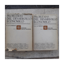 Problemas del desarrollo económico (2 tomos) de  E. A. G. Robinson