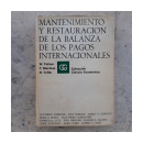 Mantenimiento y restauracion de la balanza de los pagos internacionales de  W. Fellner - F. Machlup - R. Triffin