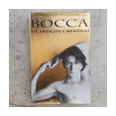 Bocca Yo, principe y mendigo de  Julio Bocca - Rodolfo Braceli