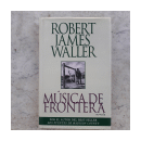 Musica de frontera de  Robert James Waller