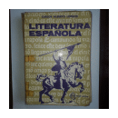 Literatura espaola (Historia y Antologia) de  Carlos Alberto Loprete