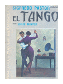 El tango: Sigfredo Pastor de  Jorge Montes