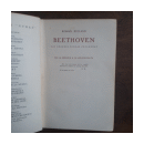 Beethoven - Las grandes epocas creadoras (2 Tomos) de  Romain Rolland