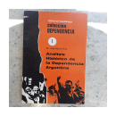 Analisis historico de la dependencia argentina - N 1 de  Dr. Jos? Mar?a Rosa