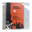 Analisis Economico y politico de la Dependencia de  Henry H. Trevignani - C. A. Bertone - R. Carri