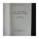 El corazon de piedra verde de  Salvador de Maradiaga