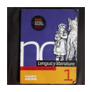 Lengua y Literatura 1 - Practicas del lenguaje de  Autores - Varios