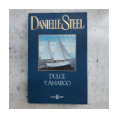 Dulce y amargo de  Danielle Steel