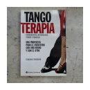 Tango terapia - Una propuesta para el encuentro con uno mismo y con el otro de  Federico Trossero